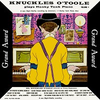 Knuckles O'Toole: Honky Tonk Piano Vols. 3 and 4