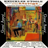 Knuckles O'Toole Plays the Greatest Ragtime Hits