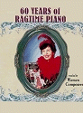 60 Years of Ragtime Piano