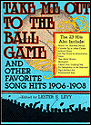 Take Me Out To The Ball Game And Other Favorite Song Hits